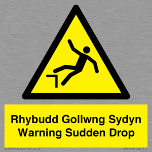 Rhybudd Gollwng Sydyn Warning Sudden Drop